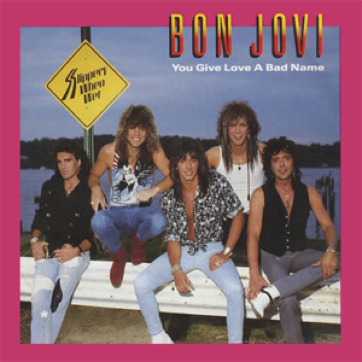 bon jovi you give love a bad name cover art, best breakup songs